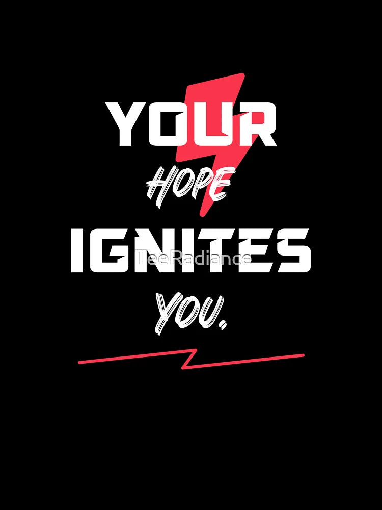 Your Hope Ignites You Fitness Life